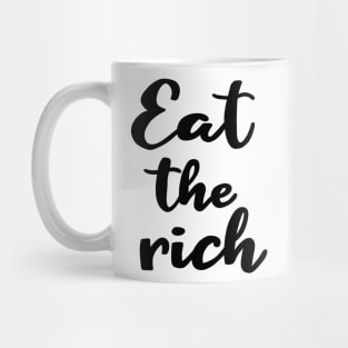 Eat The Rich Mug